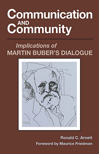 Beispielbild fr Communication and Community: Implications of Martin Buber's Dialogue zum Verkauf von BooksRun