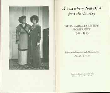 9780809313297: Just a Very Pretty Girl from the Country: Sylvia Salinger's Letters from France 1912-1913