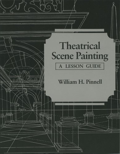 Theatrical Scene Painting: A Lesson Guide