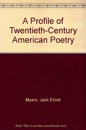 9780809313488: A Profile of Twentieth-Century American Poetry