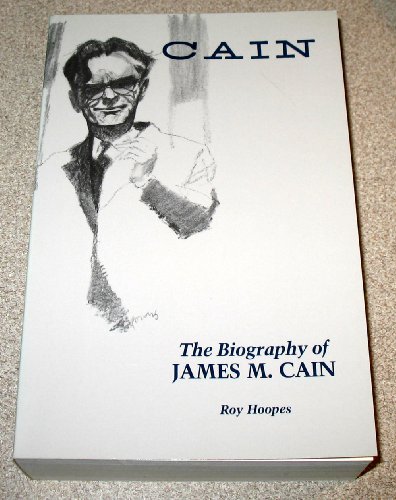 9780809313617: Cain: The Biography of James M. Cain