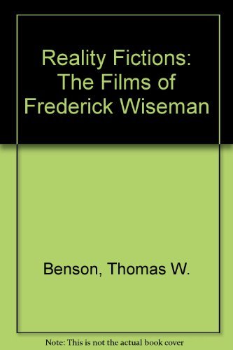 Beispielbild fr Reality Fictions: The Films of Frederick Wiseman zum Verkauf von Books From California