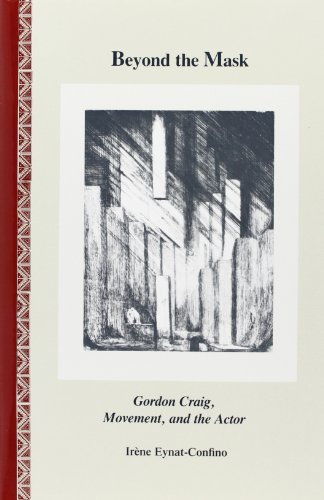 9780809313723: Beyond the Mask: Gordon Craig, Movement, and the Actor