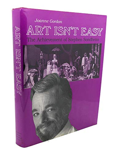 Beispielbild fr Art Isn't Easy: The Achievement of Stephen Sondheim zum Verkauf von Books From California