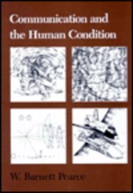 9780809314119: Communication and the Human Condition