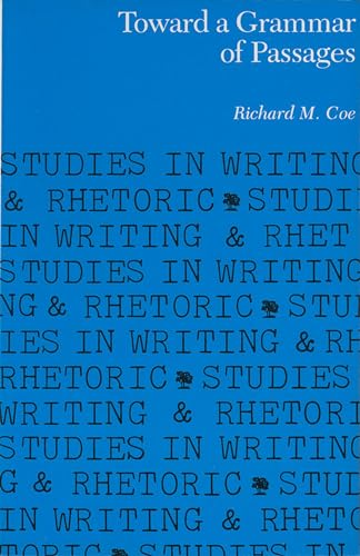 Toward a Grammar of Passages (Studies in Writing and Rhetoric)