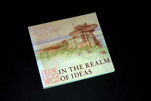 9780809314225: Frank Lloyd Wright in the Realm of Ideas [Lingua Inglese]