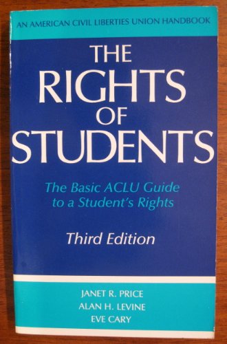 Beispielbild fr The Rights of Students: The Basic ACLU Guide to a Student's Rights (American Civil Liberties Union Handbook) zum Verkauf von HPB-Diamond