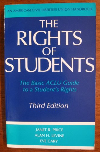 Stock image for The Rights of Students: The Basic ACLU Guide to a Student's Rights (American Civil Liberties Union Handbook) for sale by HPB-Diamond