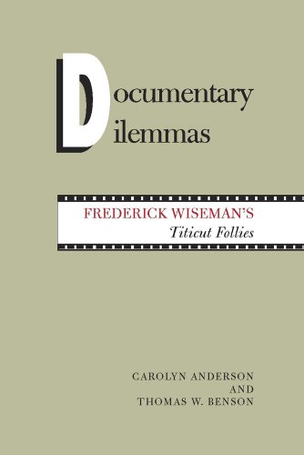 9780809315185: Documentary Dilemmas: Frederick Wiseman's Titicut Follies