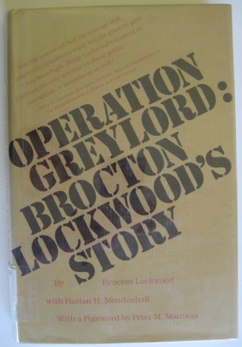 Operation Greylord: Brockton Lockwood's Story (9780809315451) by Lockwood, Brocton; Mendenhall, Harlan H.