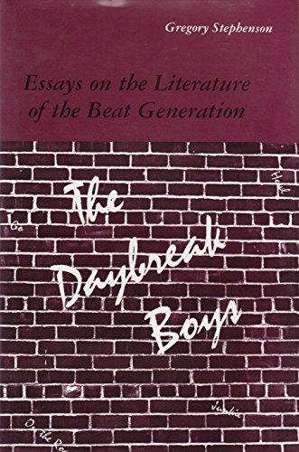 Stock image for The Daybreak Boys: Essays on the Literature of the Beat Generation for sale by Open Books