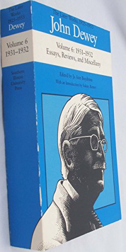 Beispielbild fr John Dewey: The Later Works, 1925-1953, Vol. 6 zum Verkauf von Book Alley