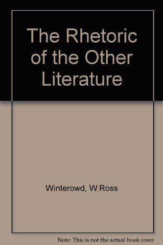 The Rhetoric of the "Other" Literature