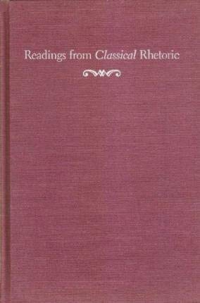 Readings from Classical Rhetoric
