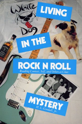 Imagen de archivo de Living in the Rock N Roll Mystery: Reading Context, Self, and Others as Clues a la venta por HPB-Red