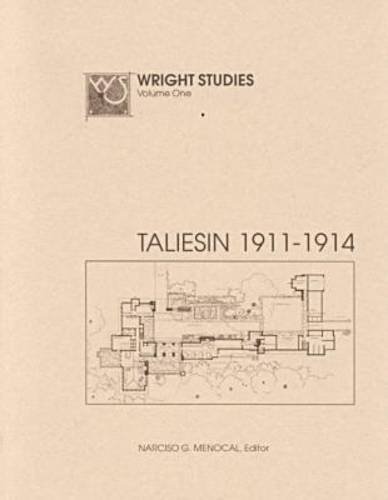 Stock image for Wright Studies, Volume One: Taliesin, 1911 - 1914 for sale by Plain Tales Books