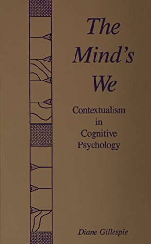 Stock image for Mind's We : Contextualism in Cognitive Psychology for sale by Better World Books