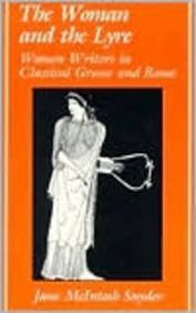 9780809317066: The Woman and the Lyre: Women Writers in Classical Greece and Rome