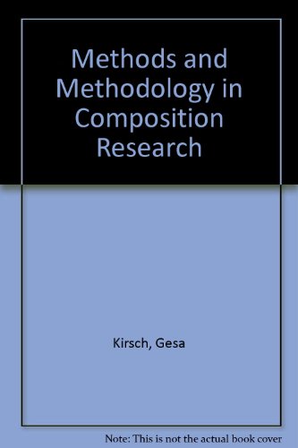 Stock image for Methods and Methodology in Composition Research Kirsch, Gesa and Sullivan, Associate Professor Patricia A. for sale by Orphans Treasure Box