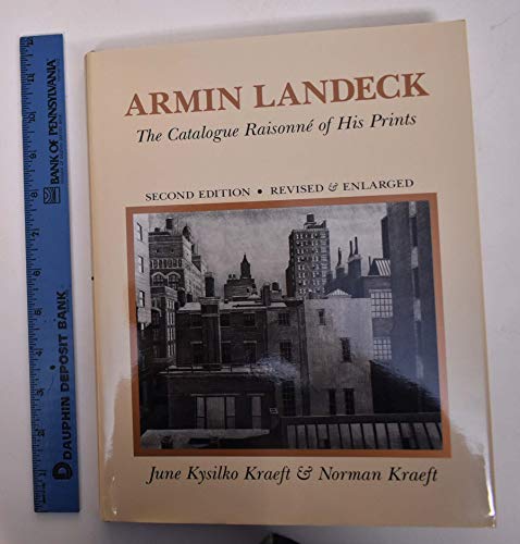 Stock image for Armin Landeck - Second Edition, Revised & Enlarged: The Catalogue Raisonne of His Prints (Rev and Enl) for sale by Hennessey + Ingalls