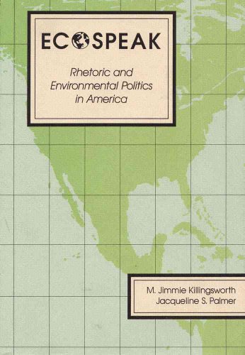 9780809317509: Ecospeak: Rhetoric and Environmental Politics in America