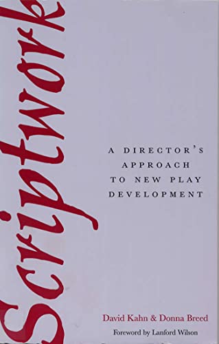9780809317592: Scriptwork: A Director's Approach to New Play Development
