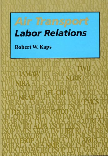 Stock image for Air Transport Labor Relations for sale by Better World Books