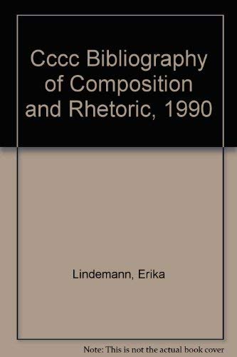 Beispielbild fr CCCC Bibliography of Composition and Rhetoric, 1990 zum Verkauf von P.C. Schmidt, Bookseller