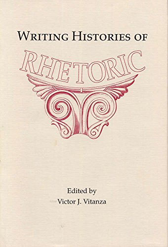 Stock image for Writing Histories of Rhetoric for sale by Works on Paper