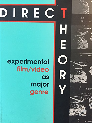 Beispielbild fr Direct Theory: Experimental Film/Video as Major Genre Small, Edward S. zum Verkauf von GridFreed