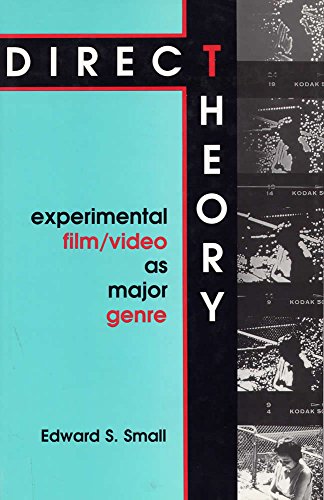 Beispielbild fr Direct Theory: Experimental Film/Video as Major Genre zum Verkauf von HPB Inc.