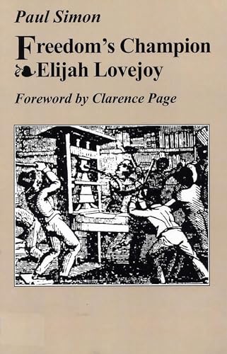 Stock image for Freedom's Champion: Elijah Lovejoy for sale by Books End Bookshop