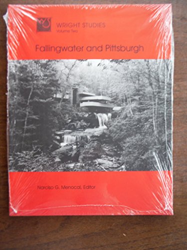 Beispielbild fr Wright Studies, Volume Two: Fallingwater and Pittsburgh zum Verkauf von Books From California