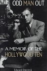 9780809319985: Odd Man Out: A Memoir of the Hollywood Ten: A Memoir of the Holllywood Ten