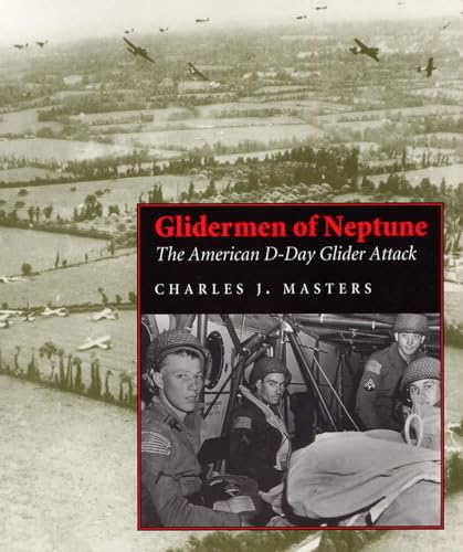 9780809320080: Glidermen of Neptune: The American D-Day Glider Attack