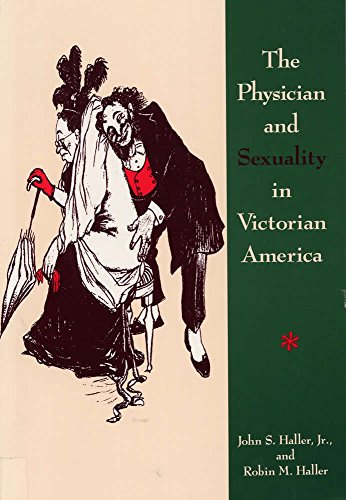 Imagen de archivo de The Physician and Sexuality in Victorian America a la venta por HPB-Red