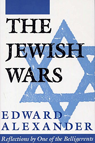 Beispielbild fr The Jewish Wars: Reflections by One of the Belligerents zum Verkauf von HPB-Movies