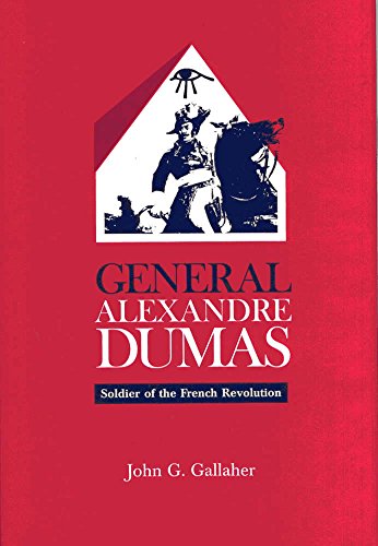 9780809320981: General Alexandre Dumas: Soldier of the French Revolution