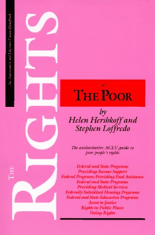 9780809321179: The Rights of the Poor: The Authoritative ACLU Guide to Poor People's Rights (ACLU Handbook)