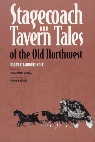 Stock image for Stagecoach and Tavern Tales of the Old Northwest (Shawnee Classics) for sale by Open Books