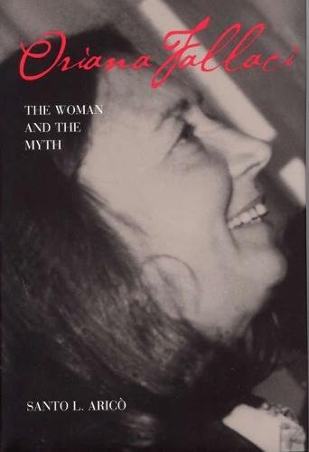 9780809321537: Oriana Fallaci: The Woman and the Myth