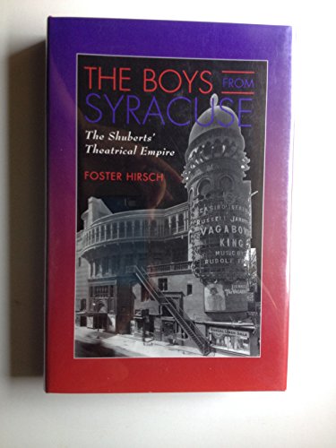 Imagen de archivo de Boys from Syracuse : The Shuberts' Theatrical Empire a la venta por Better World Books: West