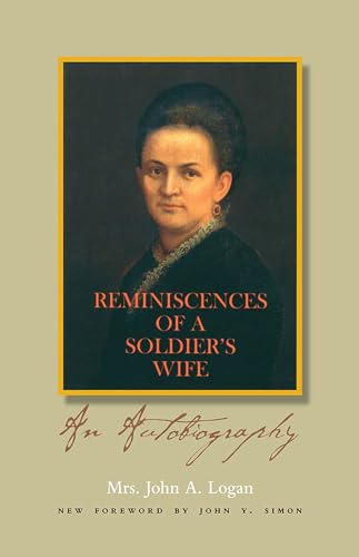 Beispielbild fr Reminiscences of a Soldier's Wife: An Autobiography. Illustrated (Shawnee Classics) zum Verkauf von BASEMENT BOOKS