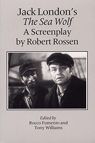 Stock image for Jack London's The Sea Wolf: A Screenplay by Robert Rossen for sale by Lowry's Books