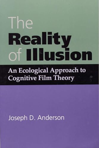 Imagen de archivo de The Reality of Illusion: An Ecological Approach to Cognitive Film Theory a la venta por BooksRun