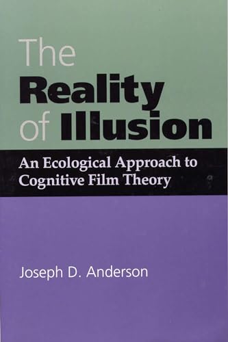 Stock image for The Reality of Illusion: An Ecological Approach to Cognitive Film Theory for sale by BooksRun