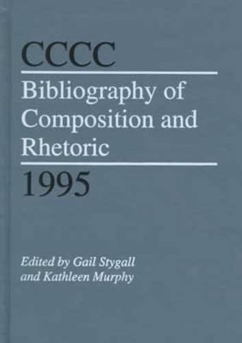 Imagen de archivo de CCCC Bibliography of Composition and Rhetoric 1995 a la venta por Redux Books