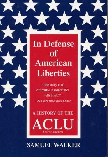 9780809322701: In Defence of American Liberties: History of the A.C.L.U.