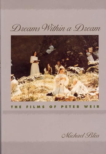 9780809322848: Dreams within a Dream: The Films of Peter Weir